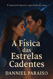 A Física Das Estrelas Cadentes