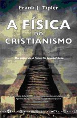 Bertrand.pt - A Física do Cristianismo