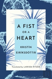 A Fist Or A Heart