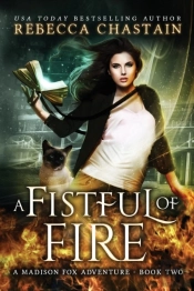 A Fistful Of Fire