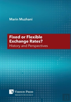 Bertrand.pt - A Fixed Or Flexible Exchange Rates? History And Perspectives