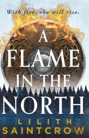 A Flame In The North