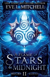 A Flame Of Stars & Midnight