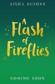 A Flash Of Fireflies
