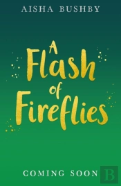 A Flash Of Fireflies