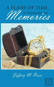 A Flash Of Time, A Treasure Of Memories