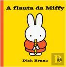 A Flauta da Miffy