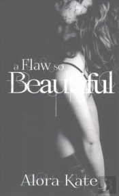 A Flaw So Beautiful