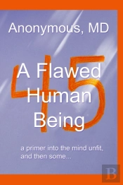 A Flawed Human Being