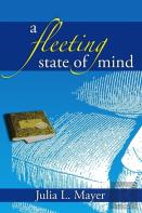 A Fleeting State Of Mind