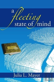 A Fleeting State Of Mind