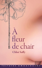 À Fleur De Chair