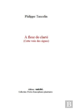 Bertrand.pt - À Fleur De Clarté (Cette Voie Des Signes)