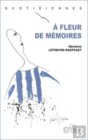 À Fleur De Mémoires