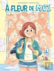 À Fleur De Moi - Tome 1