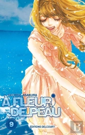 À Fleur De Peau T.9