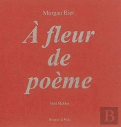 A Fleur De Poème