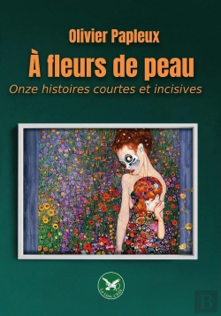 Bertrand.pt - À Fleurs De Peau : Onze Histoires Courtes Et Incisives