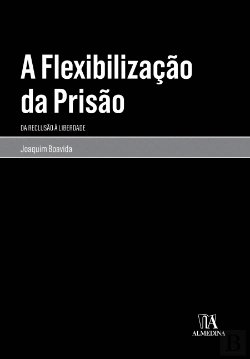 Bertrand.pt - A Flexibilização da Prisão