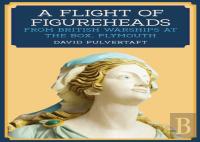 A Flight Of Figureheads