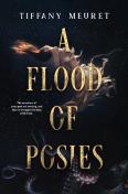 A Flood Of Posies