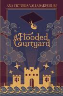 A Flooded Courtyard