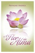 A Flor da Alma