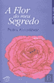 A Flor do Meu Segredo