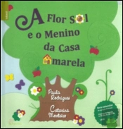 A Flor Sol e o Menino da Casa Amarela