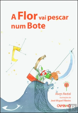 Bertrand.pt - A Flor Vai Pescar num Bote