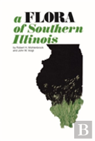 A Flora Of Southern Illinois