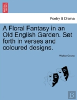 Bertrand.pt - A Floral Fantasy In An Old English Garde