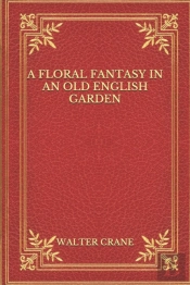 A Floral Fantasy In An Old English Garden