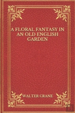Bertrand.pt - A Floral Fantasy In An Old English Garden