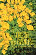 A Floresta das Avencas
