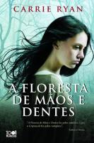 A Floresta de Mãos e Dentes