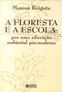 A Floresta e a Escola