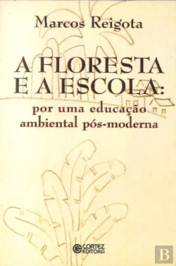 Bertrand.pt - A Floresta e a Escola
