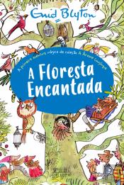 A Floresta Encantada