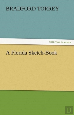 Bertrand.pt - A Florida Sketch-Book