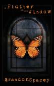 A Flutter In The Window