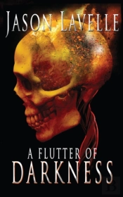 A Flutter Of Darkness: 15 Dark Tales