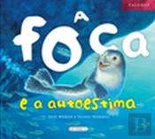 A Foca e a Autoestima