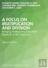 A Focus On Multiplication And Division