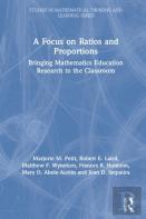 A Focus On Ratios And Proportions