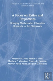 A Focus On Ratios And Proportions