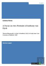 A Focus On Two Portraits Of Anthony Van Dyck