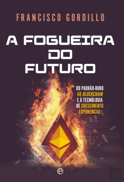 Bertrand.pt - A Fogueira do Futuro