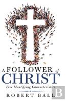 A Follower Of Christ