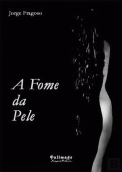 Bertrand.pt - A Fome da Pele